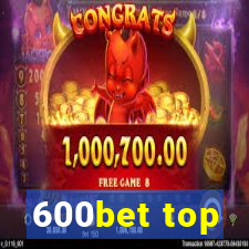 600bet top